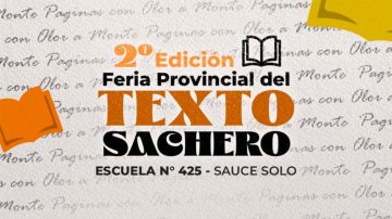 Sauce Solo celebra la Segunda Edición de la Feria Provincial del Texto Sachero