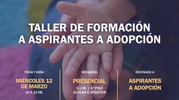 Invitan a inscribirse a los talleres informativos y de reflexión “Hablemos de Adopción”