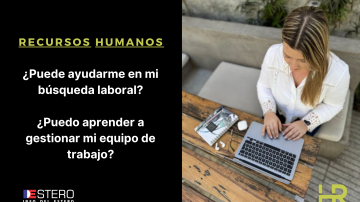 Recursos Humanos, un socio en la búsqueda laboral y para optimizar mi equipo de trabajo