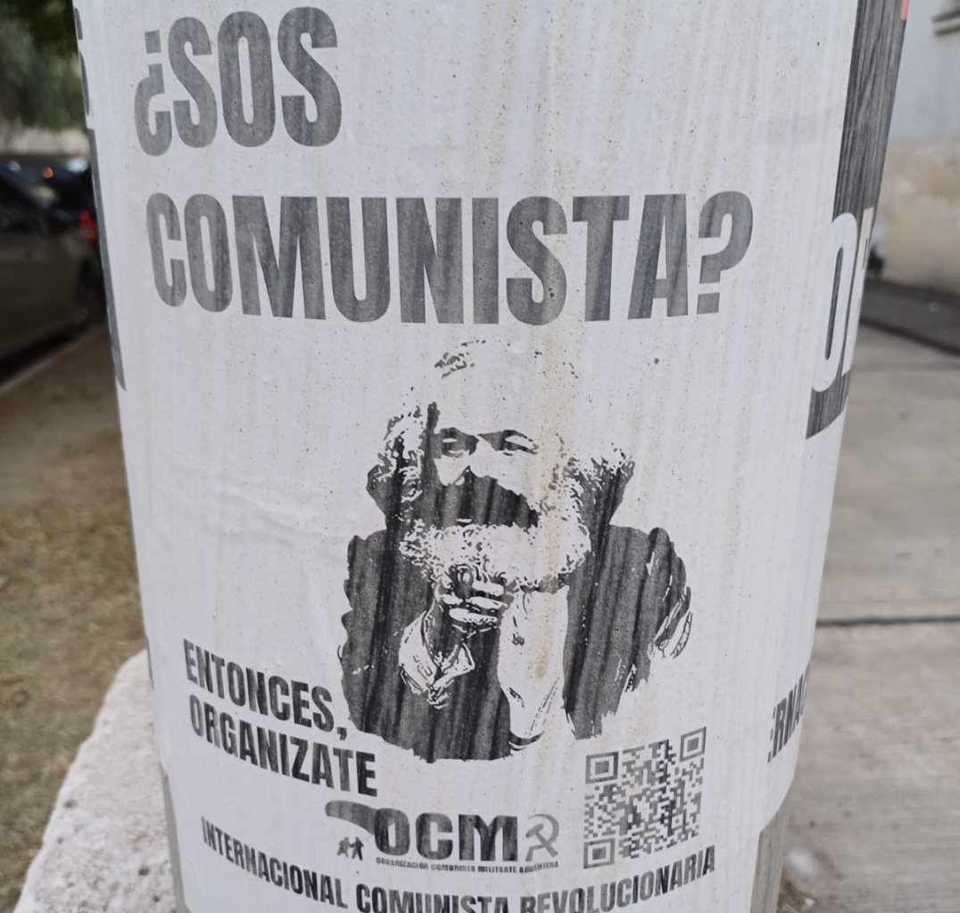 “¿Sos comunista? Entonces organizate”: la OCM realizó una pegatina