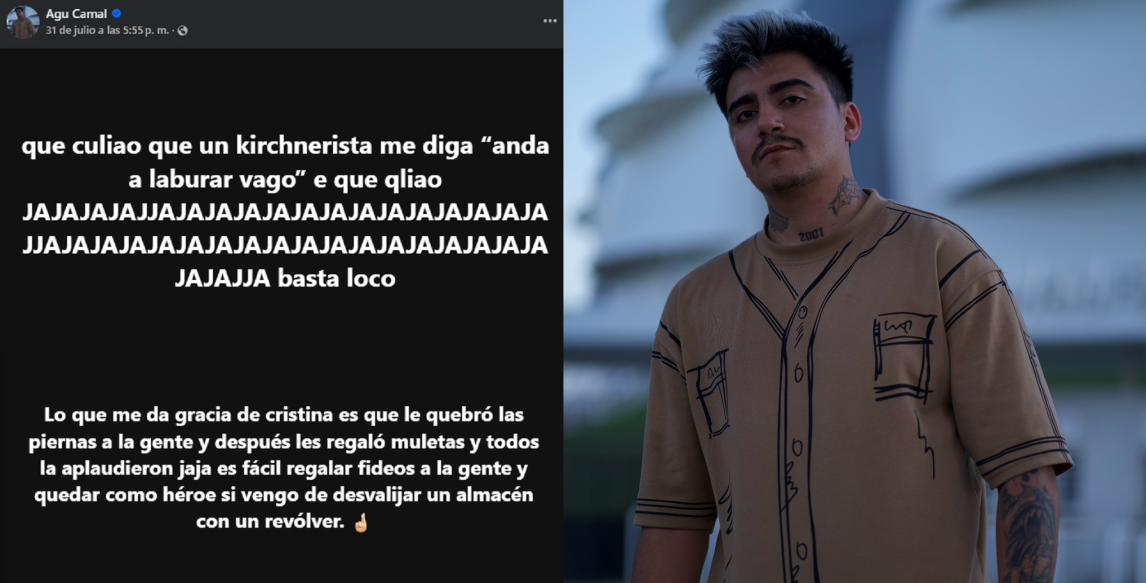 El influencer libertario Agu Camal atacó a Cristina, insultó a sus seguidores y pidió que lo dejen de seguir “al p*”