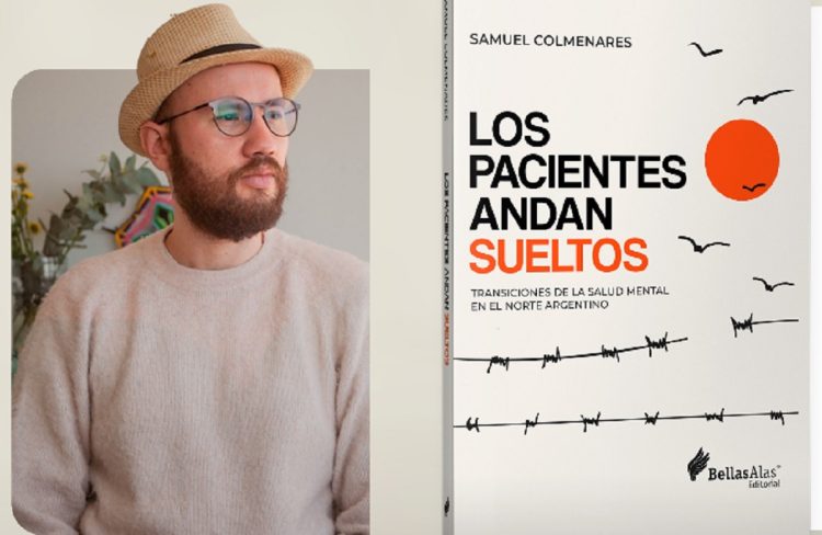 Presentarán el libro “Los pacientes andan sueltos” sobre el Hospital Diego Alcorta