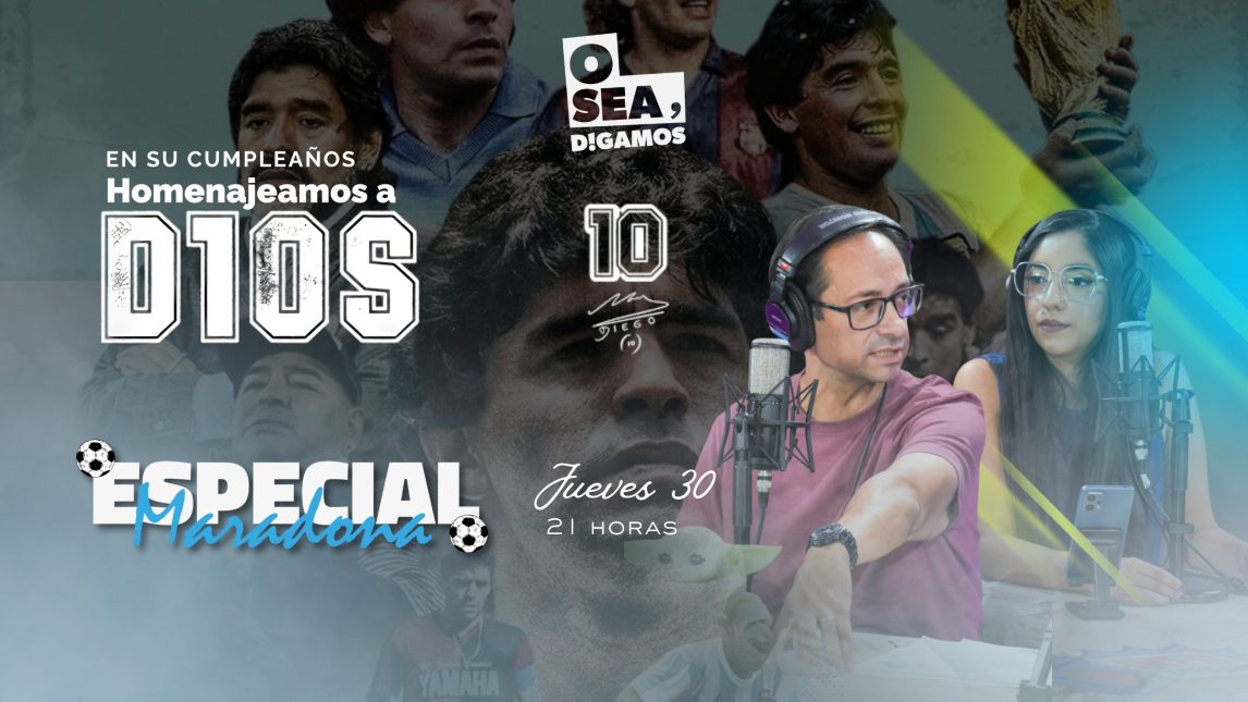 🔔Hoy en “O sea, Digamos”, un programón con análisis electoral, columna y un homenaje a Diego Maradona