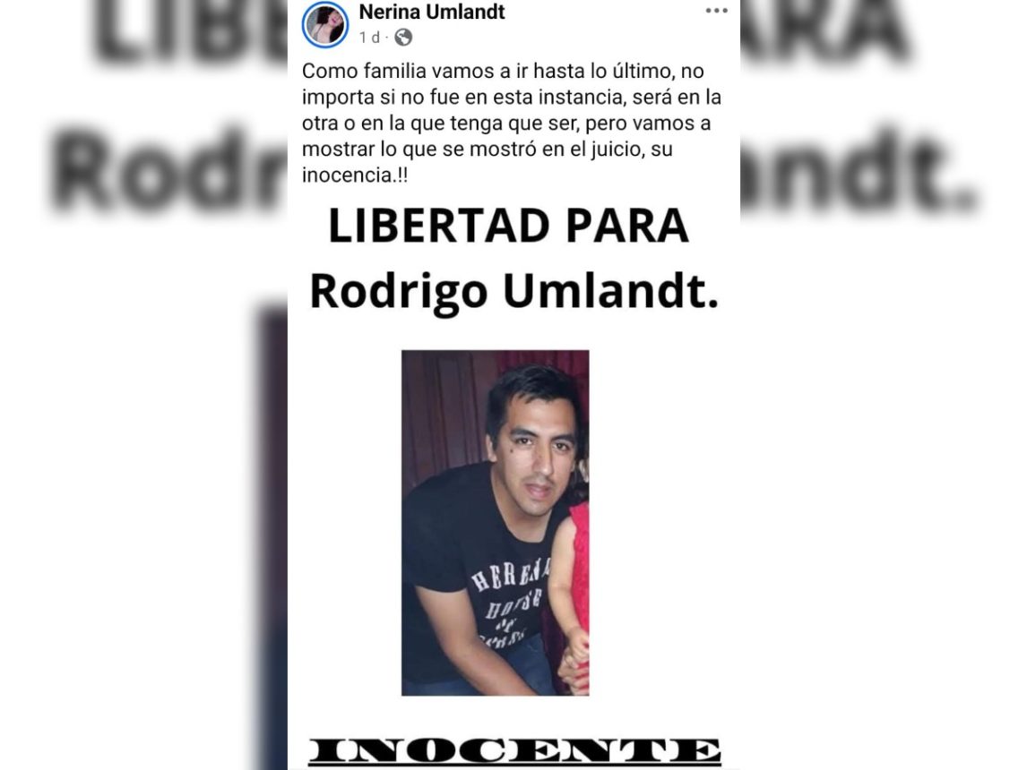 Fue condenado a perpetua: familiares y amigas de Rodrigo Umlandt afirman en redes que es inocente