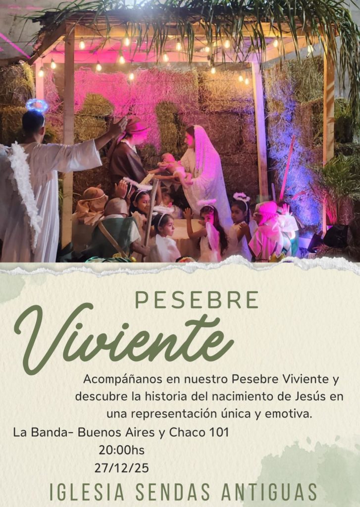 La Iglesia Sendas Antiguas presentará un Pesebre Viviente en La Banda