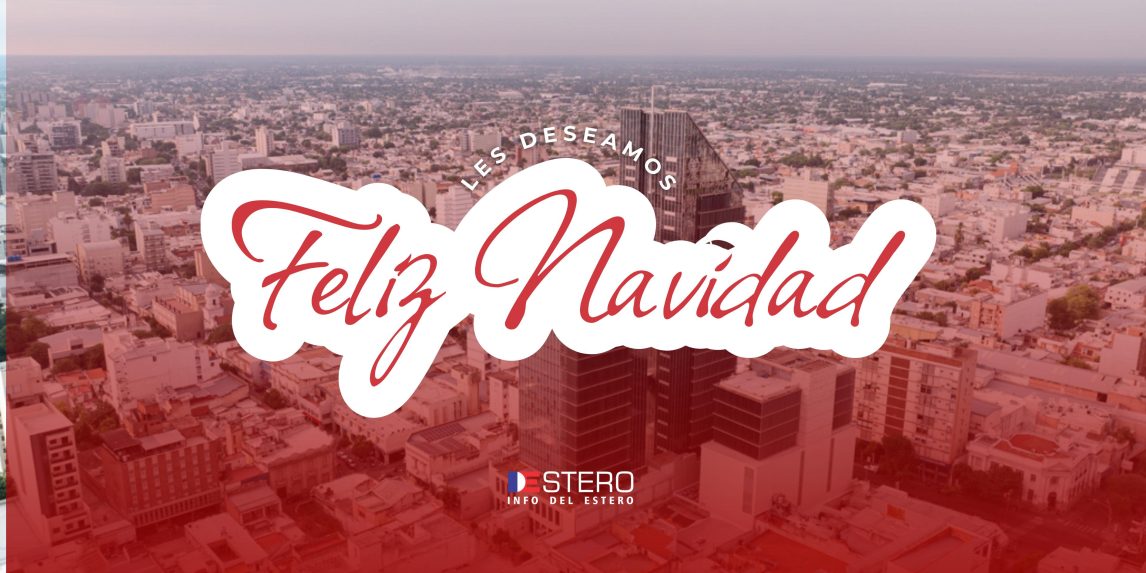 ¡FELIZ NAVIDAD, QUERIDOS LECTORES! les desea todo el equipo de Info del Estero