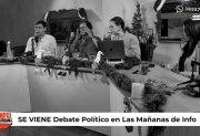 EN VIVO | Seguí el debate político de La Mañana de Info: balance del gobierno y nuevo escenario en Santiago del Estero