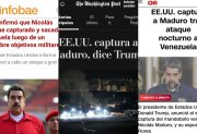 Así reflejan los portales del mundo el ataque de EE.UU. a Venezuela y la detención de Nicolás Maduro