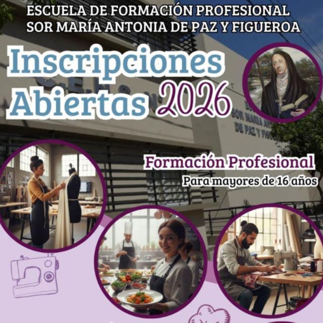 Inscripciones abiertas 2026 en la Escuela de Formación Profesional Sor María Antonia