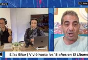 Elias Bitar sobre su infancia en Medio Oriente: “Viví la guerra desde chico, es algo que no le deseo a nadie”