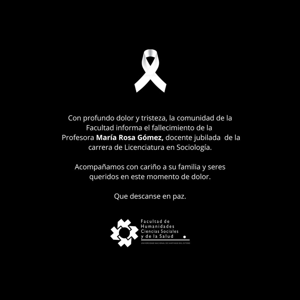 Pesar en la UNSE por el fallecimiento de la profesora María Rosa Gómez