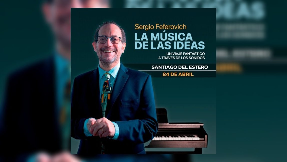 El pianista y director Sergio Feferovich trae “La Música de las Ideas” a Santiago