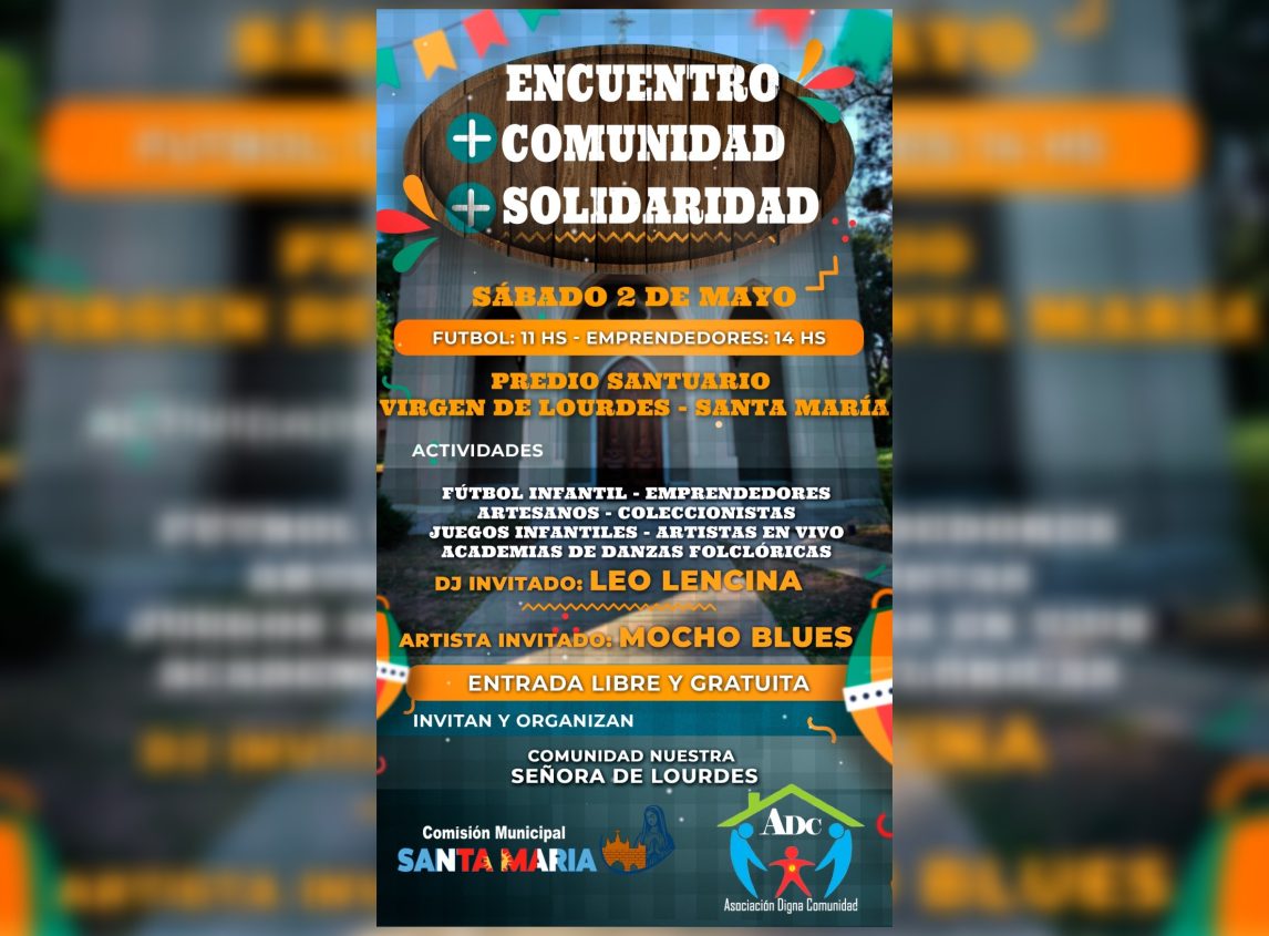 Santa María se prepara para el “Encuentro Comunidad + Solidaridad” con actividades gratuitas